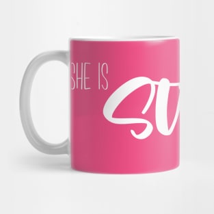 She Is Strong white Mug